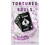 Tortured Souls (The Kings' Aces Series)