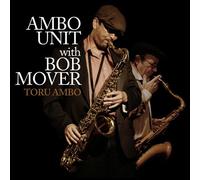 Toru Ambo - Ambo Unit With Bob Mover