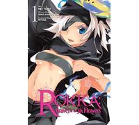 Toru, Kei - Rokka: Braves of the Six Flowers, Vol. 1 (manga) (ROKKA BRAVES OF SIX FLOWERS GN)