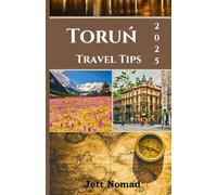 Toruń Travel Tips: Everything You Need to Know