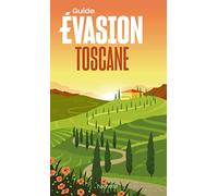 Toscane Guide Evasion