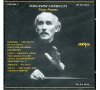 Toscanini, Arturo - Conducts Tone Poems