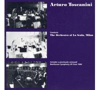 Toscanini, Arturo - Toscanini Conducts La Scala Inc. Beethoven 1946 (Toscanini)