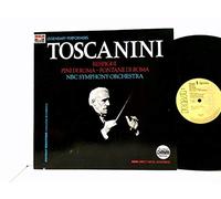 Toscanini Arturo und Ottorino Respighi - NBC Symphony Orchestra - Pini Di Roma /Fontane Di Roma - Carnegie hall