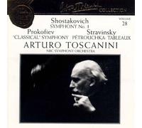 Toscanini - Shostakowitsch: Sinfonie Nr. 1 / Prokofjev: "Klassische" Sinfonie / Stravinsky: Pétrouchka: Tableaux