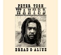 Tosh Peter - Wanted Dread & Alive