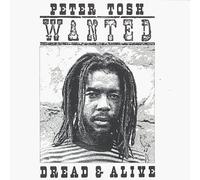 Tosh, Peter - Wanted Dread Or Alive