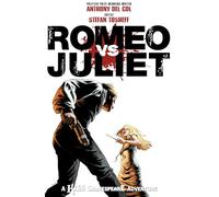 Tosheff, Stefan - Romeo vs. Juliet: A Kill Shakespeare Adventure