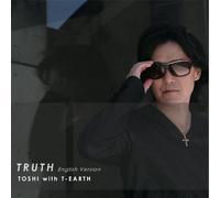Toshi With T-Earth - Truth