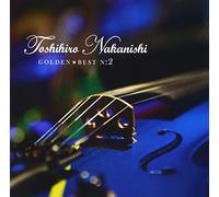 Toshihiro Nakanishi - Golden Best 2 [Import]