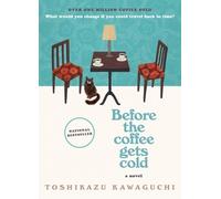 Toshikazu Kawaguchi Before the Coffee Gets Cold (Hardback) (US IMPORT)