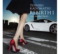 Toshiki Kadomatsu - Rebirth 1