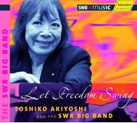 Toshiko Akiyosh Jazz Matinee - Let Freedom Swing (Swr Swing Ban (CD) (US IMPORT)