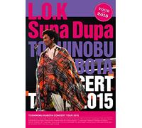 TOSHINOBU KUBOTA CONCERT TOUR 2015 L.O.K. Supa Dupa [DVD]