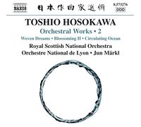 Royal Scottish No:Markl - Hosokawa: Orchestral Works Vol. 2