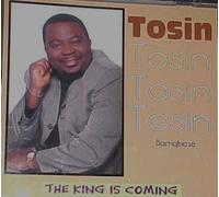 Tosin - The King Is Coming (UK Import)