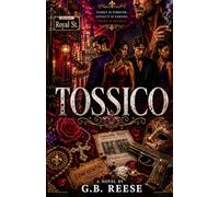 Tossico: A tale of love, tragedy, dishonor and betrayal