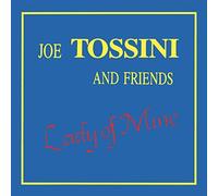 Joe Tossini And Friends - Lady Of Mine [VINYL]