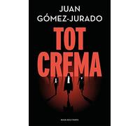 Tot crema - Catalan Language NEW Juan Gmez-Jura 2022-10-18