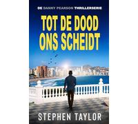 Tot de Dood Ons Scheidt (De Danny Pearson Thrillerserie)