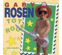 Tot Rock - Gary Rosen Compact Disc