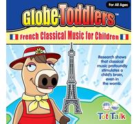 Tot Talk, Inc. - French Classical Music for Children