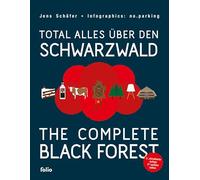 Total alles über den Schwarzwald / The Complete Black Forest