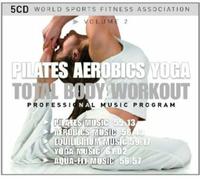 Various Artists - World Sports Fitness Association: Pilates - Aerobics - Yoga - Total Body Workout