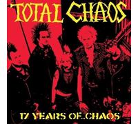 Total Chaos - 17 Years Of... Chaos