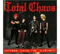 Total Chaos - Anthems From the Alleyway [VINYL]