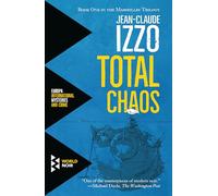 Total Chaos: Book One in the Marseilles Trilogy