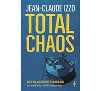 Total Chaos: Book One in the Marseilles Trilogy (Marseilles Trilogy)