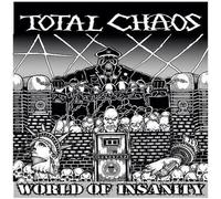 TOTAL CHAOS - WORLD OF INSANITY CD NEW
