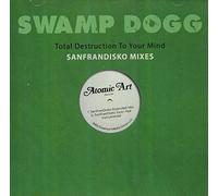 Total Destruction To Your Mind - SanFranDisko Mixes