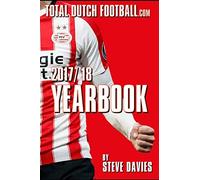 Total Dutch Football.com 2017/18 Yearbook