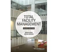 Total Facility Management, 4th Edition