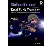 Total Funk Trumpet: 6 funky tunes for intermedi, Baldauf, Lubitz.