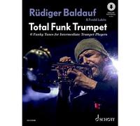Total Funk Trumpet: 6 funky tunes for intermediate trumpet players. 1-2 trumpets. Partition d'exécution.
