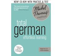 Total German Course: Learn German with the Michel Thomas Method): Beginner German Audio Course