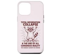 Total Information Collapse | Funny Cute Trashy Feral Raccoon Case for iPhone 12 Pro Max