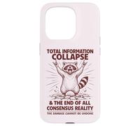 Total Information Collapse | Funny Cute Trashy Feral Raccoon Case for iPhone 15 Pro
