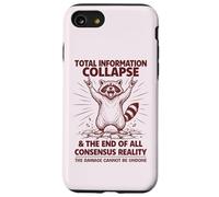 Total Information Collapse | Funny Cute Trashy Feral Raccoon Case for iPhone SE (2020) / 7/8