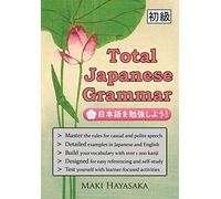 Total Japanese Grammar