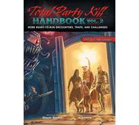 Total Party Kill Handbook, Vol. 2