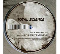 Total Science - Whistles [12" VINYL]