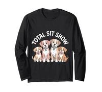 Total Sit Show Animal Dog Trainer Obedience |- Long Sleeve T-Shirt
