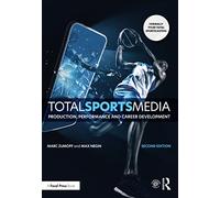Total Sports Media: Production, Performance and Career Development