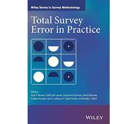 Total Survey Error in Practice – Wiley Series in Survey Methodology