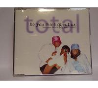 Total - Total - Do You Think About Us - [CDS]