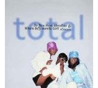 Total - Total - Do You Think About Us & When Boy Meets Girl (Remixes) - Arista